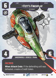 Fett's Firespray - In Pursuit (Prestige Foil) (853) (853) [A Lawless Time]