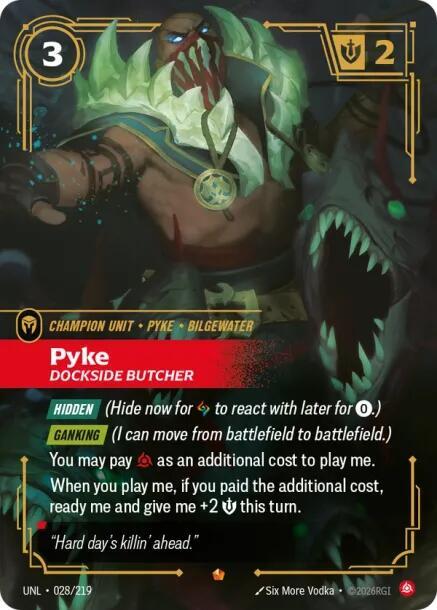 Pyke, Dockside Butcher (028/219) [Unleashed]