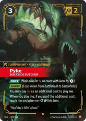 Pyke, Dockside Butcher (028/219) [Unleashed]