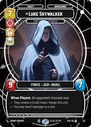 Luke Skywalker - Profit or Be Destroyed (112) (112) [Sector and Regional Promos: Season 1]