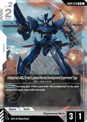 Al-Saachez's AEU Enact Custom Moralia Development Experiment Type (GD04-070) [Phantom Aria]