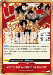 And You Get Yourself in Big Trouble!! [Starter Deck EX: Gear 5]
