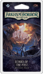 ARKHAM HORROR LCG: ECHOES OF THE PAST