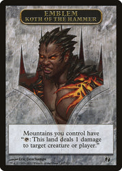Koth of the Hammer Emblem [Duel Decks: Venser vs. Koth Tokens]
