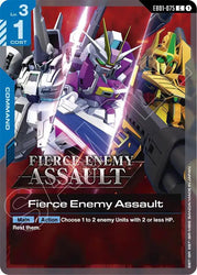 Fierce Enemy Assault (EB01-075) [Eternal Nexus]