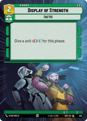 Display of Strength (400) (Hyperspace) (400) [Ashes of the Empire]