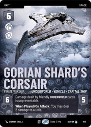 Gorian Shard's Corsair - Pirate Warship (808) (Prestige) (808) [Ashes of the Empire]