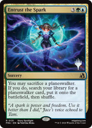 Entrust the Spark [Reality Fracture Promos]