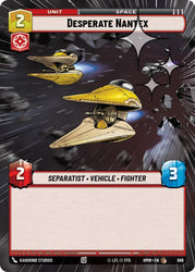 Desperate Nantex (688) (Hyperspace Foil) (688) [Homeworlds]