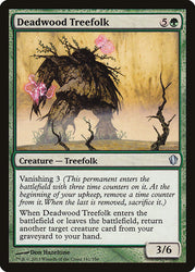 Deadwood Treefolk [Commander 2013]