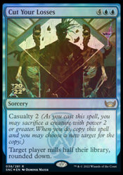 Cut Your Losses [Streets of New Capenna Prerelease Promos]