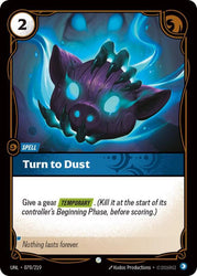 Turn to Dust (070/219) [Unleashed]