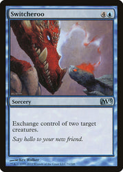 Switcheroo [Magic 2013]