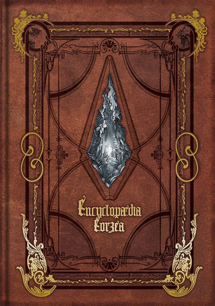 Encyclopaedia Eorzea The World of Final Fantasy XIV Volume I