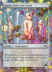Quick-Stick Lick Trick [Unstable]