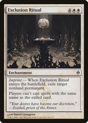 Exclusion Ritual [New Phyrexia]