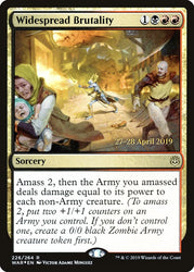 Widespread Brutality [War of the Spark Prerelease Promos]