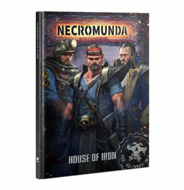 Necromunda: House of Iron (Hardcover)