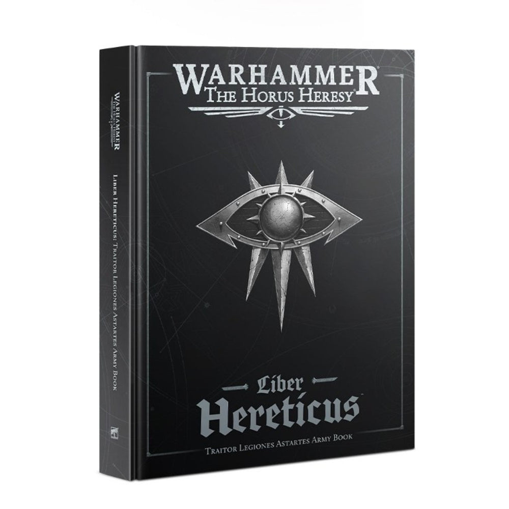 Warhammer The Horus Heresy: Liber Hereticus - Traitor Legiones Astartes Army Book