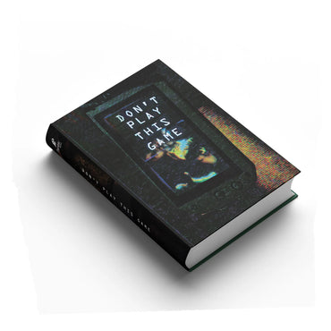 Don't Play This Game Survival Rulebook