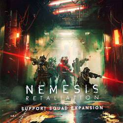 Nemesis: Retaliation - Support Squad