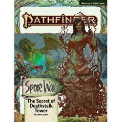 Pathfinder Adventure Path: The Secret of Deathstalk Tower (Spore War 2 of 3)