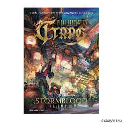 Final Fantasy XIV TTRPG: Advanced Rules - Stormblood