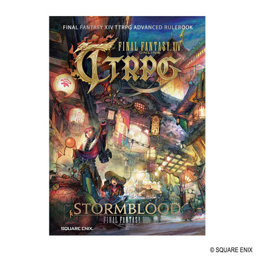 Final Fantasy XIV TTRPG: Advanced Rules - Stormblood