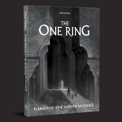The One Ring RPG: Hands Of White Wizard - 2E