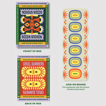 Vicious Gardens: Cruel Summers and Noxious Weeds Expansion