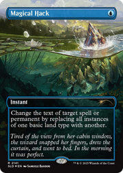 Magical Hack [Secret Lair Drop Series]