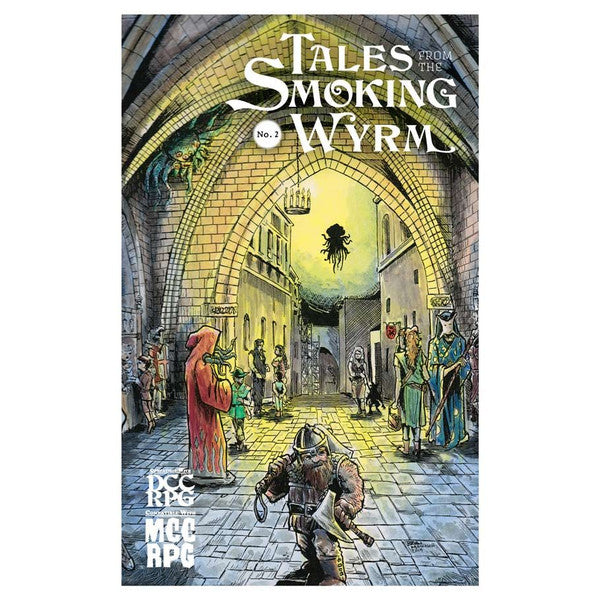 Dungeon Crawl Classics: Tales From the Smoking Wyrm #2