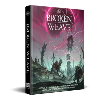 Broken Weave Core Rulebook (5th Edition)