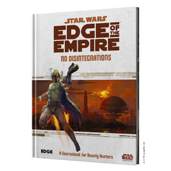 Star Wars: Edge of the Empire - No Disintegrations