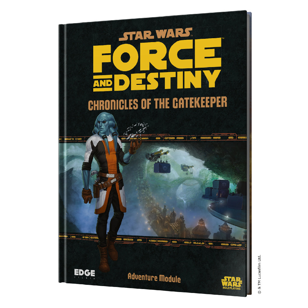 Star Wars: Force And Destiny - Chronicles of the Gatekeeper
