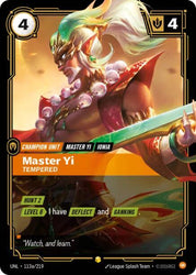 Master Yi, Tempered (Alternate Art) (113a/219) [Unleashed]