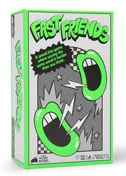 Fast Friends