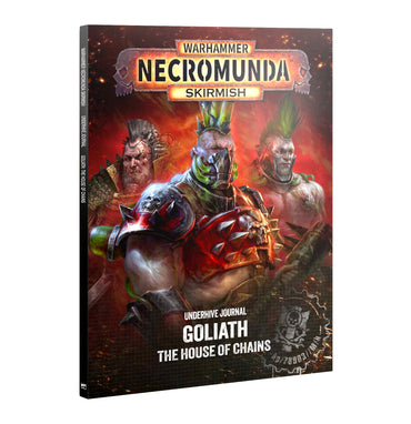 Necromunda: Underhive Journal - Goliath - The House Of Chains