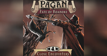 Pagan: Fate of Roanoke - Close Encounters Content Pack