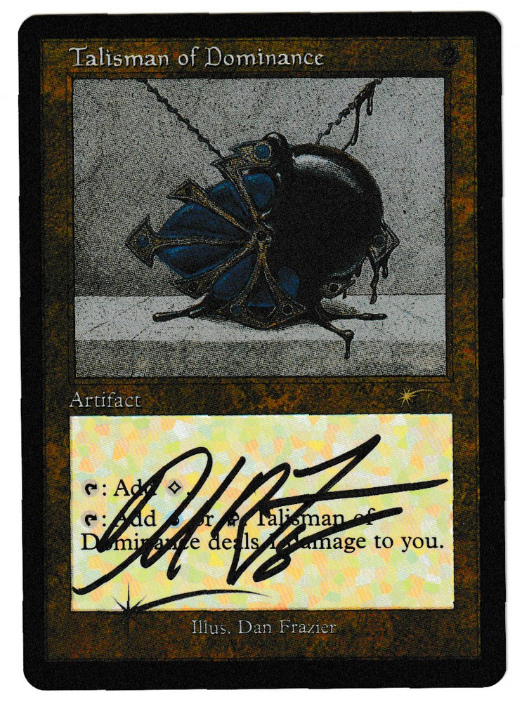 Talisman of Dominance (Signed) (Foil Etched) [Secret Lair Drop Series]