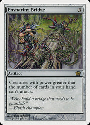 Ensnaring Bridge [Eighth Edition]