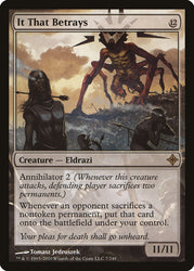 It That Betrays [Rise of the Eldrazi]