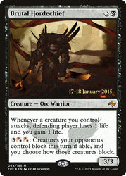 Brutal Hordechief [Fate Reforged Prerelease Promos]