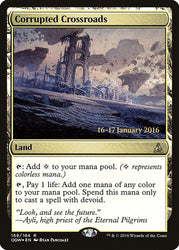 Corrupted Crossroads [Oath of the Gatewatch Prerelease Promos]