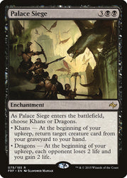 Palace Siege [Fate Reforged]