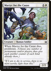 Martyr for the Cause [War of the Spark]